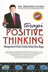 Terapi Positive Thinking Mengontrol Otak Untuk Sehat Jiwa Raga