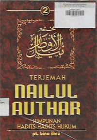 Terjemah Nailul Authar ; Himpunan Hadist-Hadist Hukum jilid 2