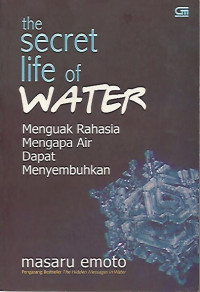 The Secret Life of Water