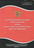 Undang - Undang Republik Indonesia Nomor 24 Tahun 2009 Tentang Bendera, Bahasa, Dan Lambang Negara, Serta Lagu Kebangsaan