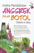 Usaha Pembibitan Anggrek Dalam Botol (Tehnik In Vitro)