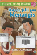 Ustadz Jefri pun menangis