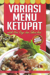 Variasi Menu Ketupat Untuk Hari Raya Dan Sehari-hari