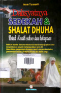 Dahsyatnya Sedekah & Shalat Dhuha untuk Meraih Sukses dan Kekayaan