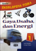 Ensiklopedia Fisika Buku 1 : Gaya, Usaha, dan Energi