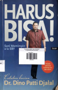 Harus Bisa ! ; Seni Memimpin Ala SBY