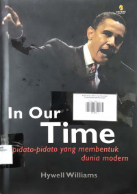 In Our Time ; Pidato-pidato yang membentuk dunia modern