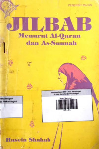 Jilbab Menurut Al-Qur'an dan As-Sunnah