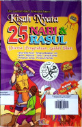 Kisah Nyata 25 Nabi & Rasul ; Disertai Pengetahuan Aqidah Islam