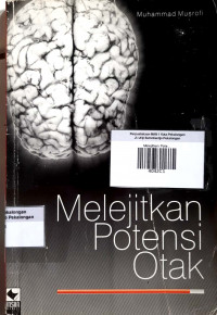 Melejitkan Potensi Otak