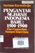 Pengantar Sejarah Indonesia Baru 1500-1900 Dari Emporium Sampai Imperium Jilid 1