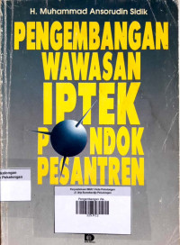 Pengembangan Wawasan IPTEK Pondok Pesantren