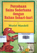 Percobaan Sains Sederhana dengan Bahan Sehari- hari