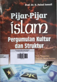 Pijar - Pijar Islam ; Pergumulan Kultur dan Struktur