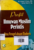 Profil Ilmuwan Muslim Perintis ; Ilmu Pengetahuan Modern